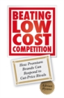 Image for Beating low cost competition: how premium brands can respond to cut-price rivals