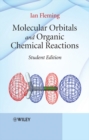 Image for Molecular orbitals and organic chemical reactions
