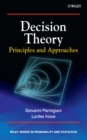 Image for Decision theory: principles and approaches