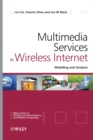 Image for Multimedia services in wireless internet: modeling and analysis