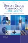 Image for Robust Design Methodology for Reliability O Book : Exploring the Effects of Variation and Uncertainty