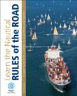 Image for Learn the nautical rule of the road  : a step by step course for business or pleasure