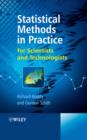 Image for Statistical Methods in Practice : for Scientists and Technologists