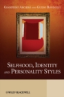 Image for Selfhood, identity and personality styles