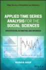 Image for Applied time series analysis for the social sciences  : specification, estimation, and inference