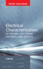 Image for Electrical characterization of organic electronic materials and devices
