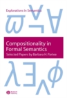 Image for Compositionality in formal semantics: selected papers