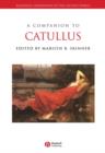 Image for A Companion to Catullus