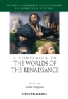 Image for A companion to the worlds of the Renaissance