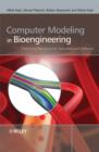 Image for Computer modeling in bioengineering: theoretical background, examples and software