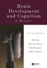 Image for Brain development and cognition: a reader