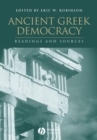 Image for Ancient Greek democracy: readings and sources