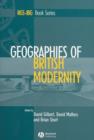 Image for Geographies of British Modernity : Space and Society in the Twentieth Century