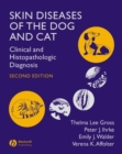 Image for Skin diseases of the dog and cat: clinical and histopathologic diagnosis.