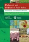 Image for Preharvest and postharvest food safety: contemporary issues and future directions