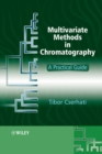 Image for Multivariate methods in chromatography: a practical guide