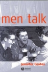 Image for Men talk: stories in the making of masculinities