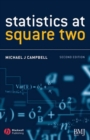 Image for Statistics at square two: understanding modern statistical applications in medicine