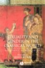 Image for Sexuality and Gender in the Classical World: Readings and Sources