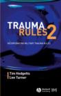 Image for Trauma Rules 2 - Incorporating Military Trauma Rules