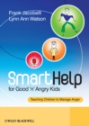 Image for SmartHelp for Good &#39;n&#39; Angry Kids