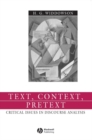 Image for Text, context, pretext: critical issues in discourse analysis