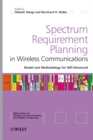 Image for Spectrum requirement planning in wireless communications: model and methodology for IMT-Advanced