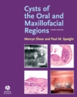 Image for Cysts of the oral and maxillofacial regions