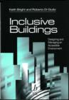 Image for Inclusive buildings: designing and managing an accessible environment