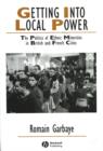 Image for Getting Into Local Power - The Politics of Ethnic Minorities in British and French Cities