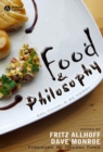 Image for Food &amp; philosophy: eat, drink, and be merry