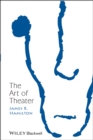 Image for The art of theater