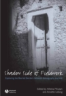 Image for The shadow side of field work: exploring the blurred borders between ethnography and life