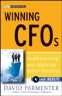 Image for Winning CFOs  : implementing and applying better practices