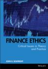 Image for Finance Ethics: Critical Issues in Theory and Practice : 11