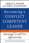 Image for Becoming a Conflict Competent Leader: How You and Your Organization Can Manage Conflict Effectively
