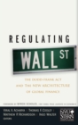 Image for Regulating Wall Street  : the new architecture of global finance