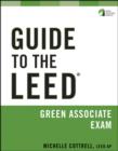 Image for Guide to the Leed Green Associate Exam