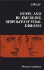 Image for Novartis Foundation Symposium 290 - Novel and Re-emerging Respiratory Viral Diseases