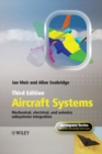 Image for Aircraft systems: mechanical, electrical, and avionics subsystems integration