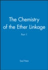 Image for Chemistry of the Ether Linkage Pt 1 - Chemistry of Functional Groups