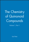 Image for Patai Chemistry of Quinonoid Compounds V 1 Pt 1