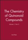 Image for Patai Chemistry of Quinonoid Compounds V 1 Pt 2