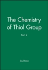 Image for Patai Chemistry of Thiol Group