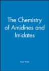 Image for Patai Chemistry Of  amidines  And Imidates