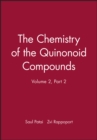 Image for Chemistry of the Quinonoid Compounds V 2 Pt2