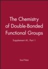 Image for Supp A Pt1 - The Chemistry of Double-Bonded Functional Groups