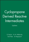 Image for Cyclopropane Derived Reactive Intermediates