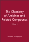 Image for The Chemistry of Amidines &amp; Related Compounds V 2