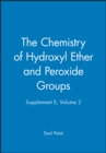Image for Supp E - The Chemistry of Hydroxyl Ether &amp; Peroxide Groups V 2